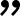 Quote End