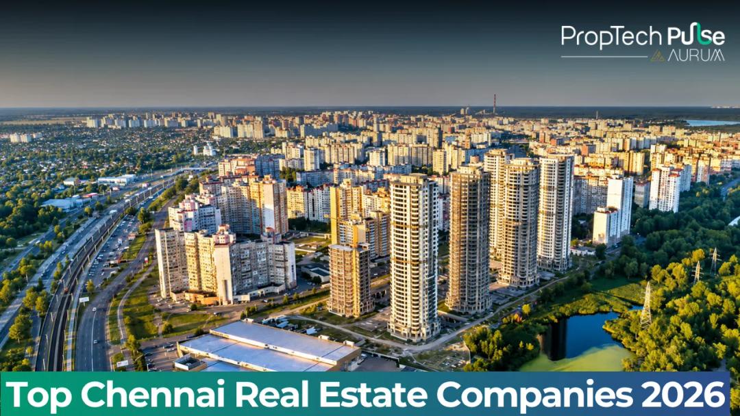 Top 10 leading real estate companies and builders in Chennai 2026
