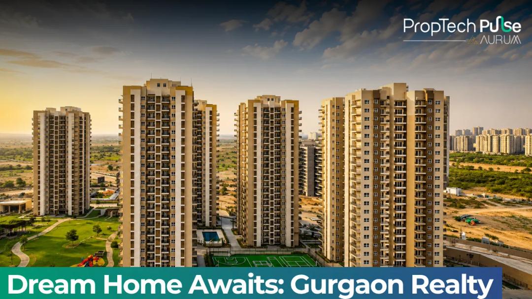 Top 10 real estate companies in Gurgaon for your dream home 2026
