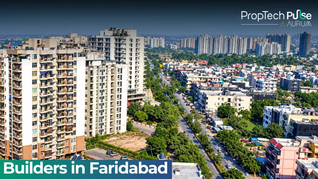 Builders in Faridabad 2026: Leading Builders to Know