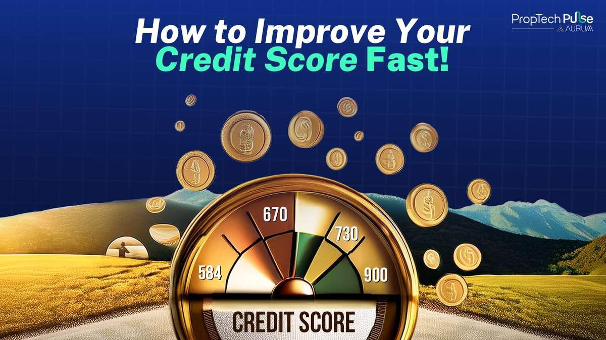 Proven Strategies on How to Improve Your Credit Score Fast: A Comprehensive Guide