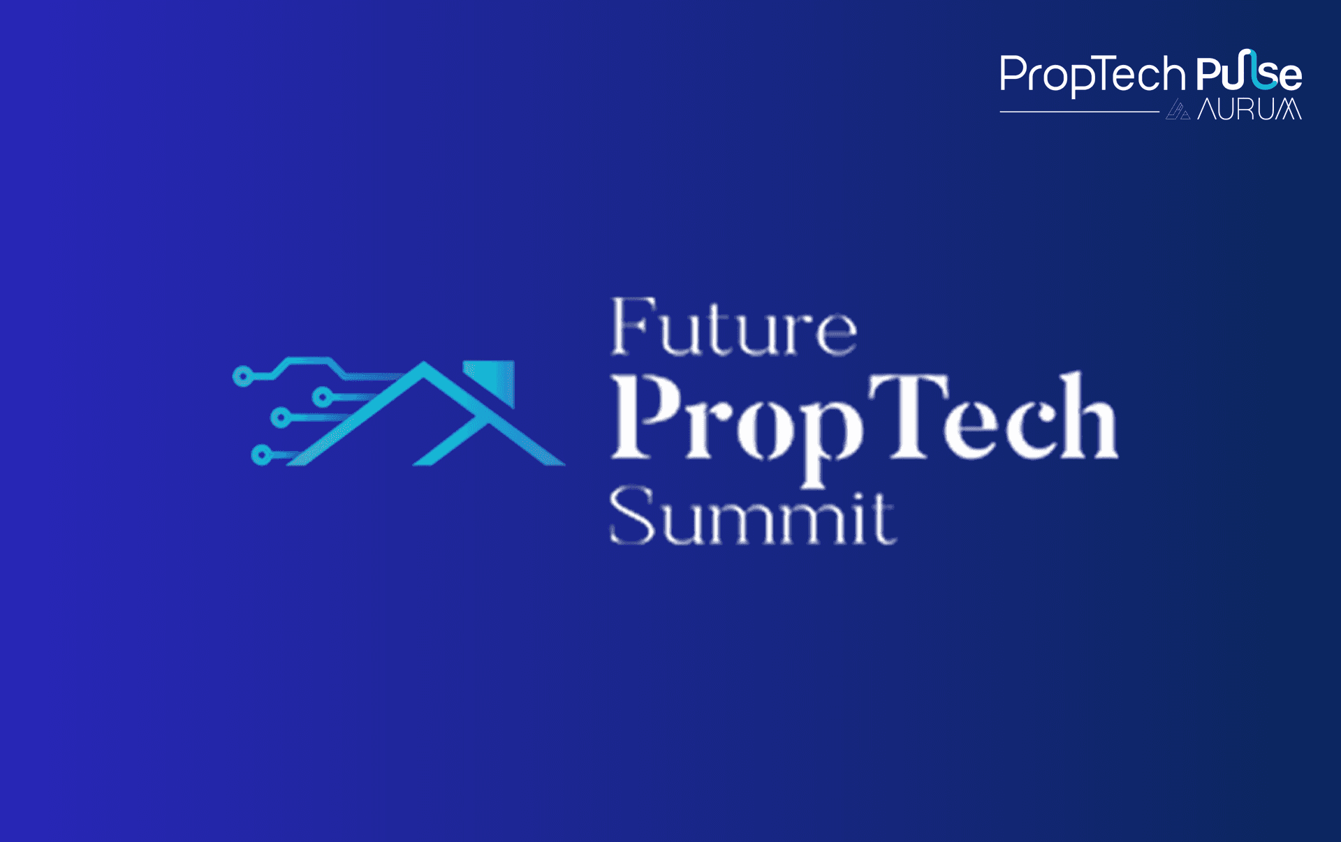 Future PropTech Summit 2025