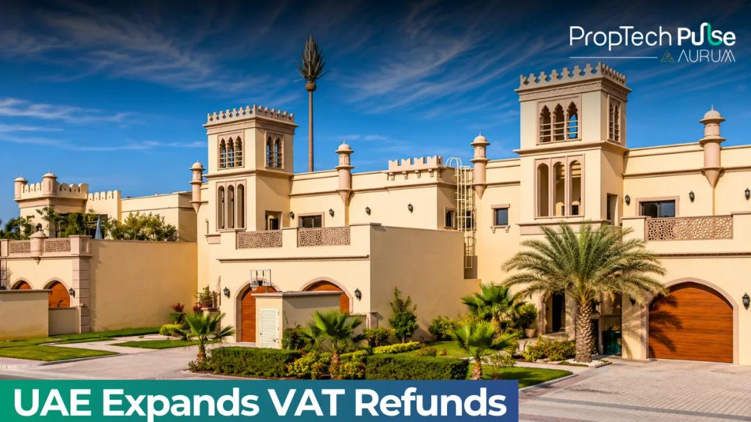 UAE Expands VAT Refund Eligibility