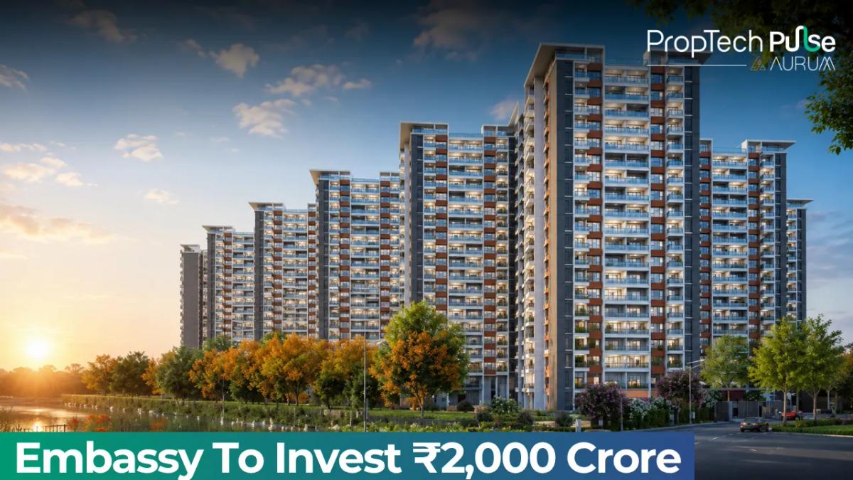 Embassy Developments to Invest ₹2,000 Crore in FY27 Construction