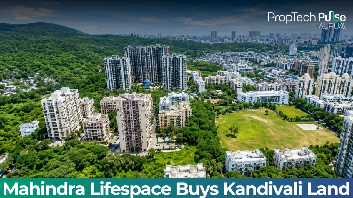 Mahindra Lifespace Buys Kandivali Land for ₹5,600 Cr Project