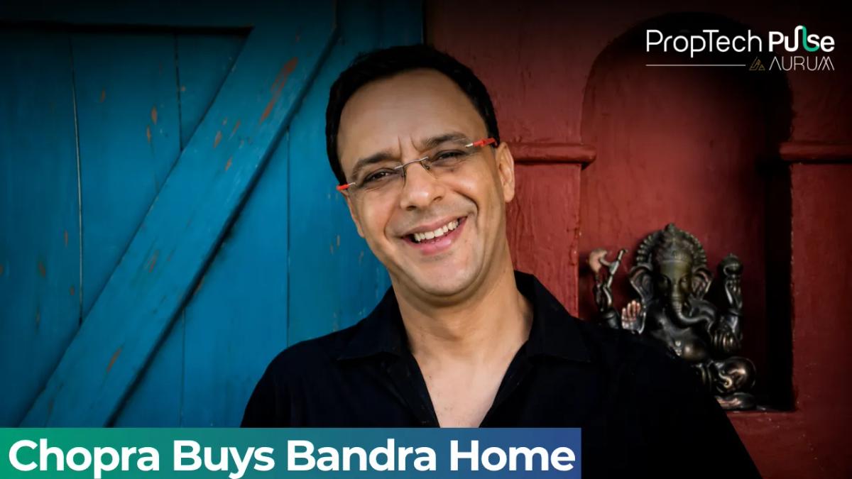 Vidhu Vinod Chopra Buys Bandra Apartment for ₹7.75 Crore