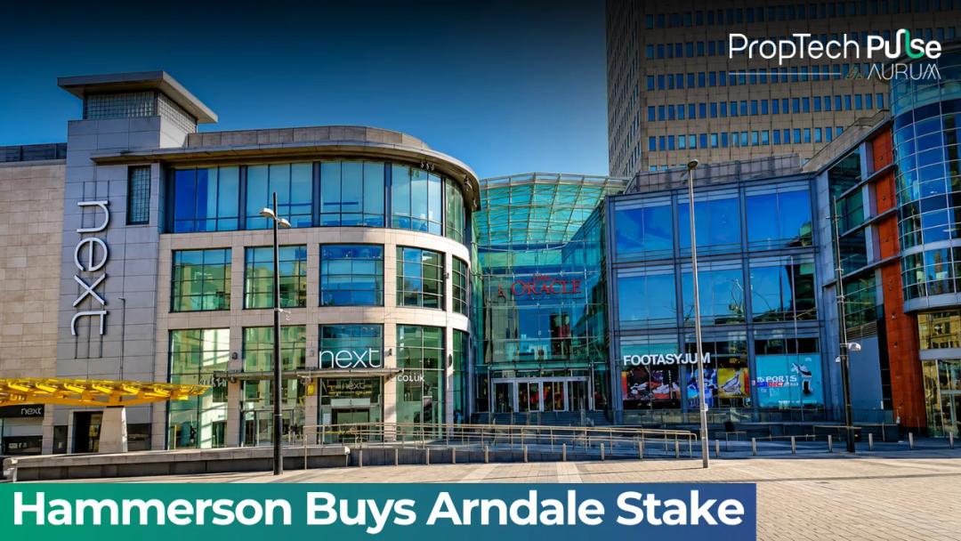 Hammerson Buys £218m Arndale Stake