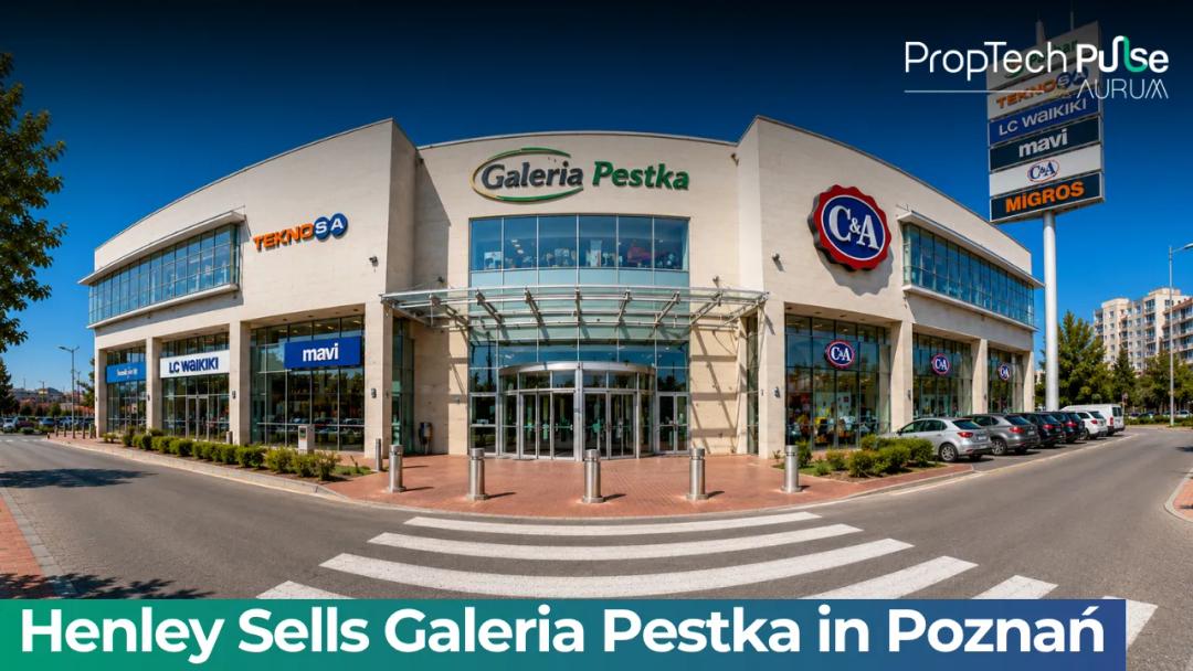 Henley sells Galeria Pestka Poznań OPAL CENTRES DromeStar 41658 m² shopping centre Poland
