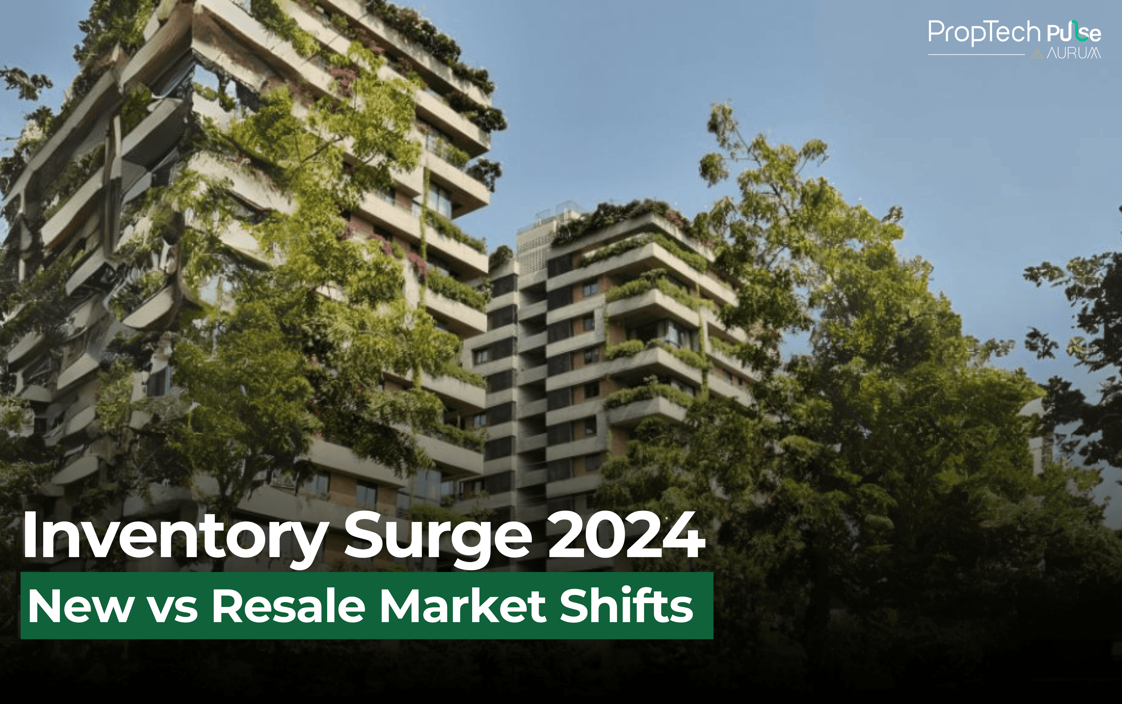 Shifting Dynamics: New vs Resale Homes in India’s Real Estate