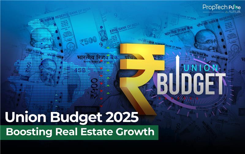 Union Budget 2025-26: A Turning Point for Affordable Housing and Real Estate Growth