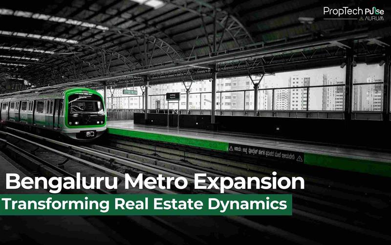 Metro Expansion to Reshape Bengaluru’s Real Estate Future