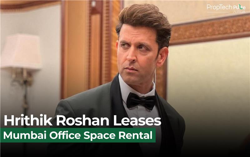 Hrithik Roshan Leases Mumbai Office Space for ₹5.62 Lakh Monthly