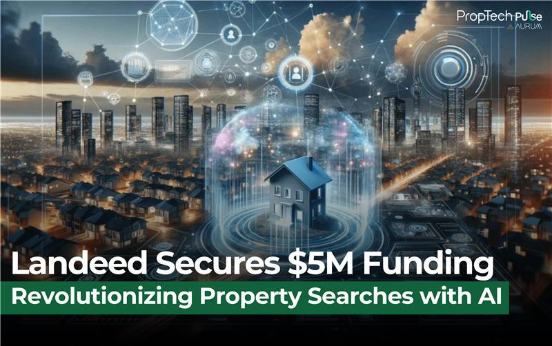 Landeed Secures $5M to Revolutionize Property Title Searches