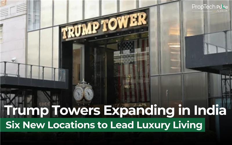 India’s Trump Towers Set to Surpass the U.S. with New Launches