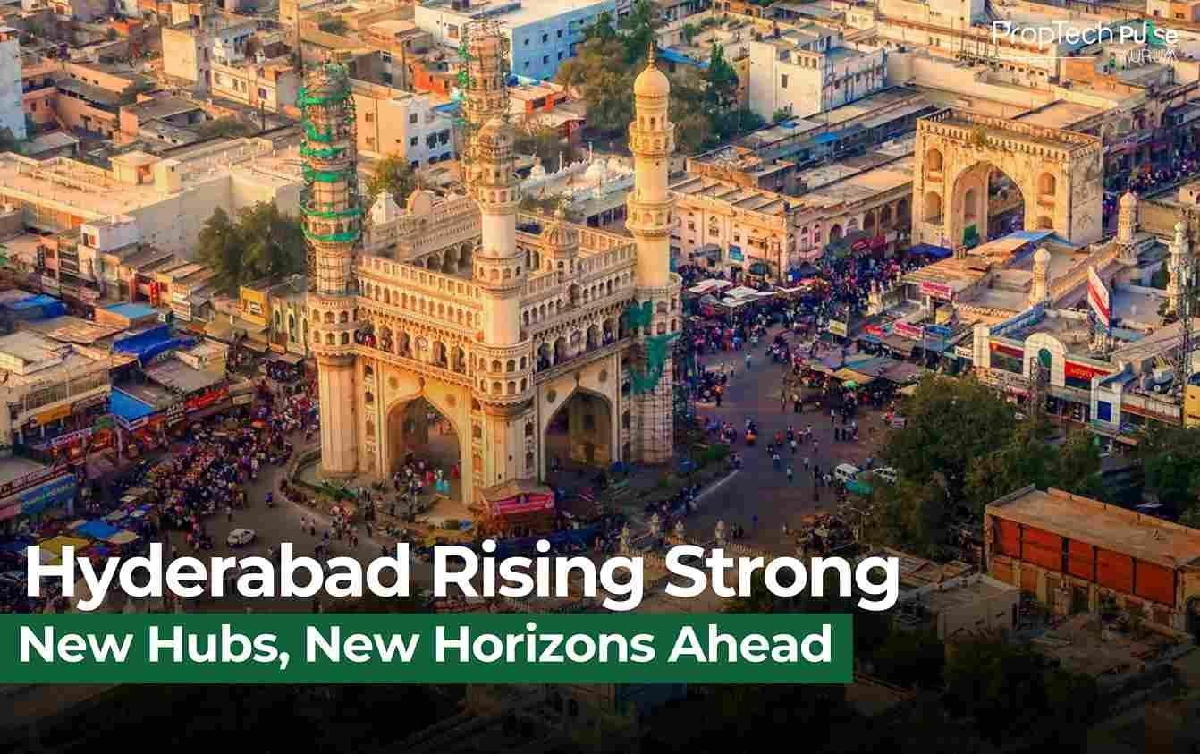 Hyderabad’s Real Estate Market: Emerging Growth Hubs in Northern & Southeastern Areas