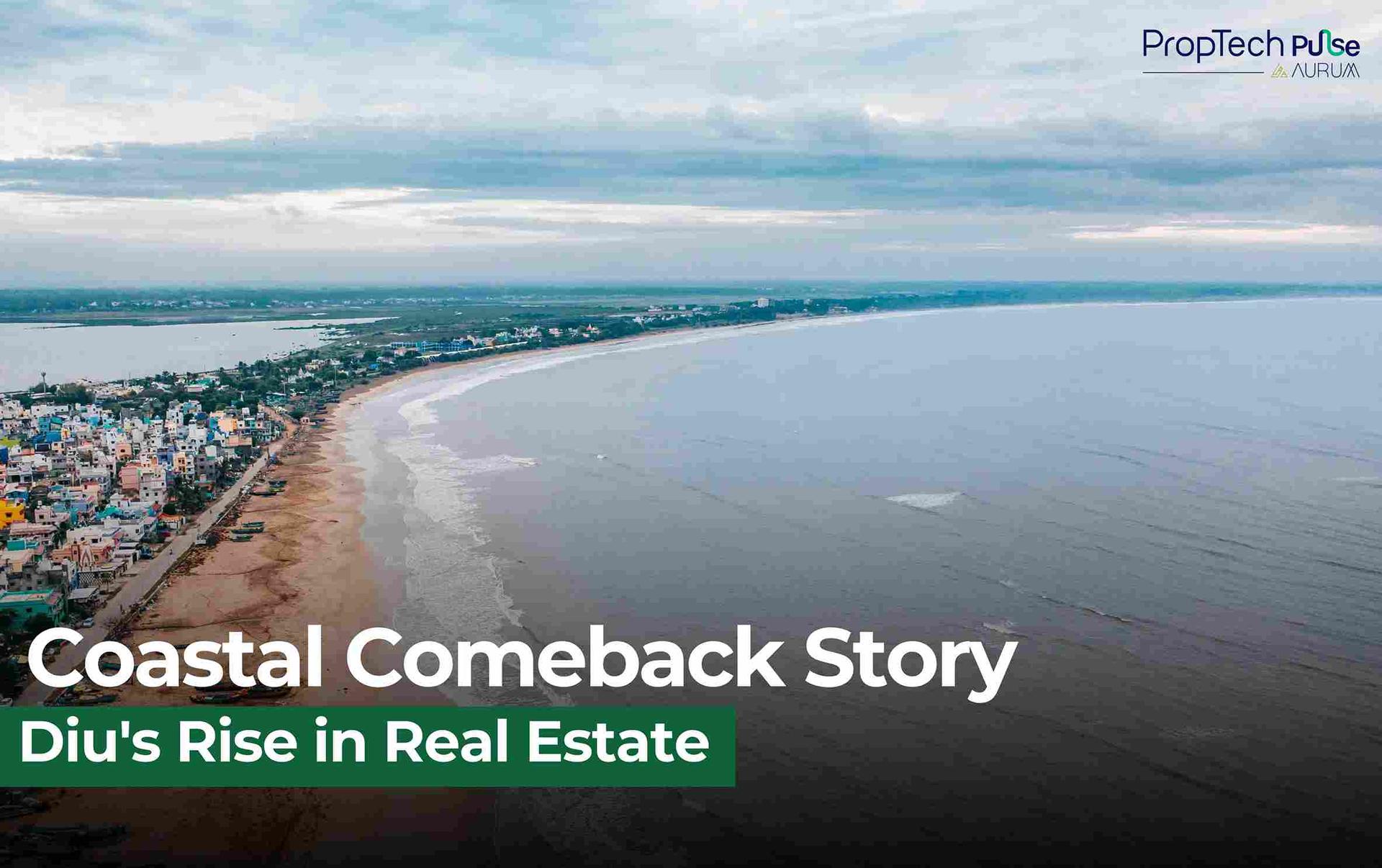 Diu’s Coastal Renaissance: How a Quiet Island Became India’s Next Big Second Home Destination
