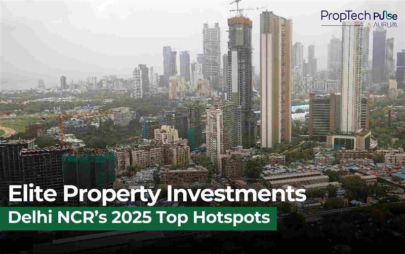 Top Luxury Real Estate Hotspots in Delhi-NCR for Investment in 2025