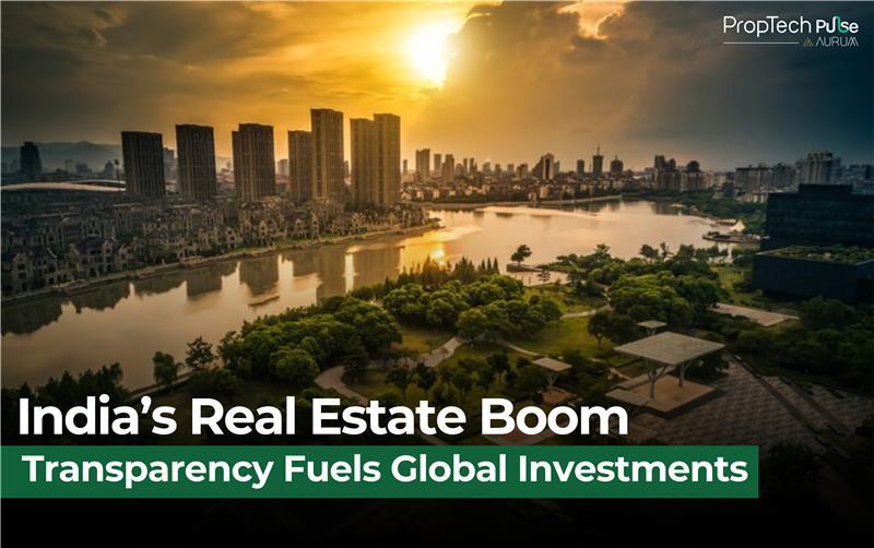 India's Real Estate Leaps to Transparent Tier, Attracting Global Investment