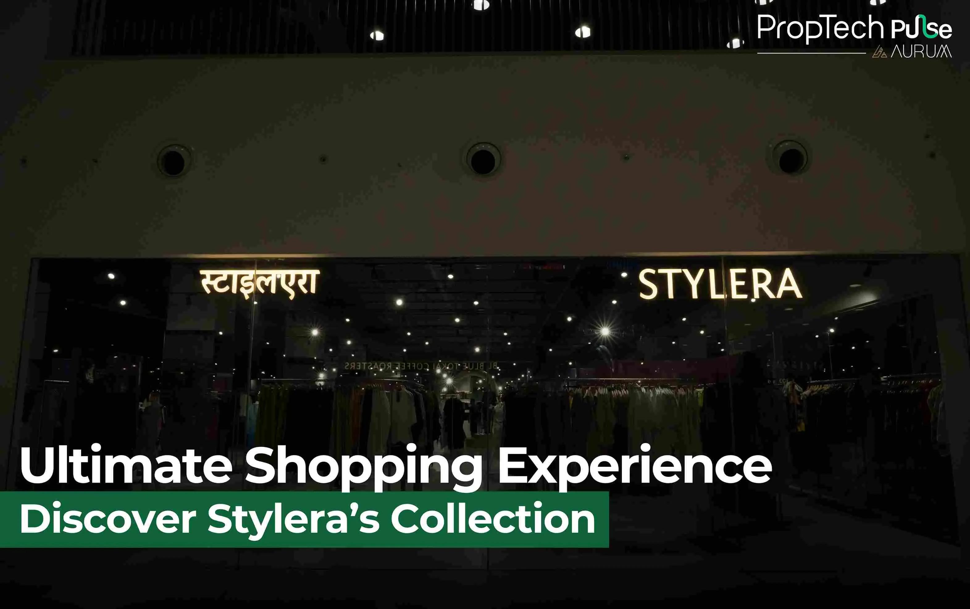 Stylera: Mumbai's Revolutionary Multi-Brand Retail Concept Now Open