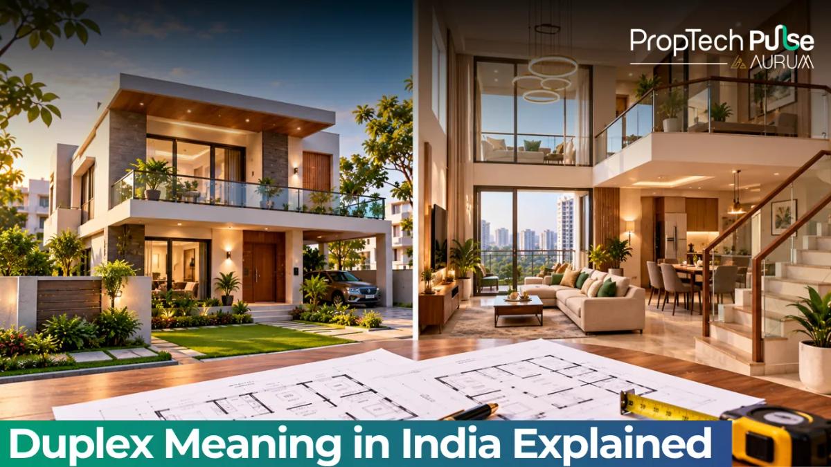 Duplex Meaning in India: Types, Flat vs House & Area