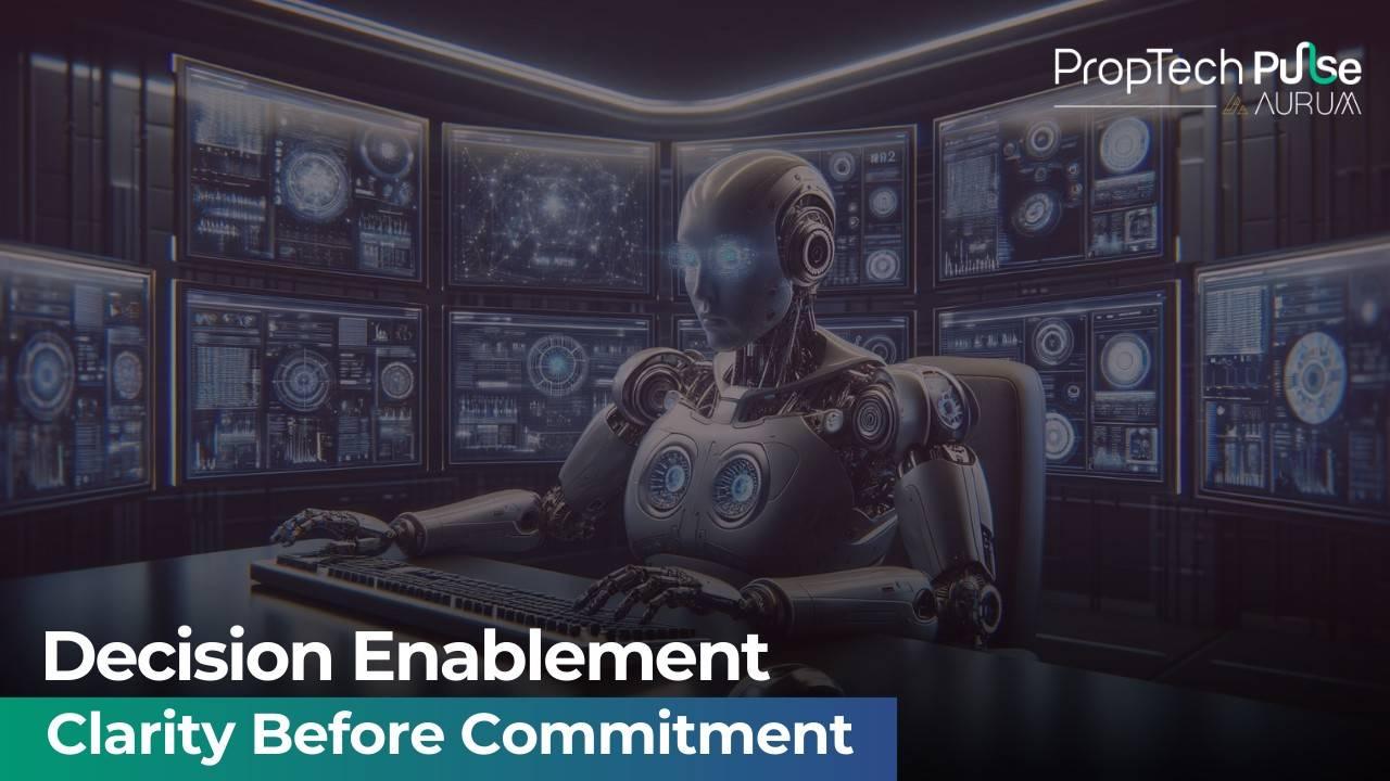 Decision_Enablement_in_Real_Estate