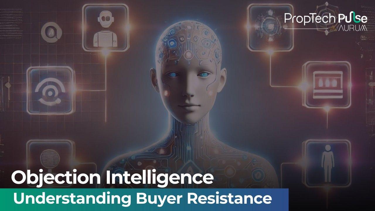 Objection Intelligence in Real Estate