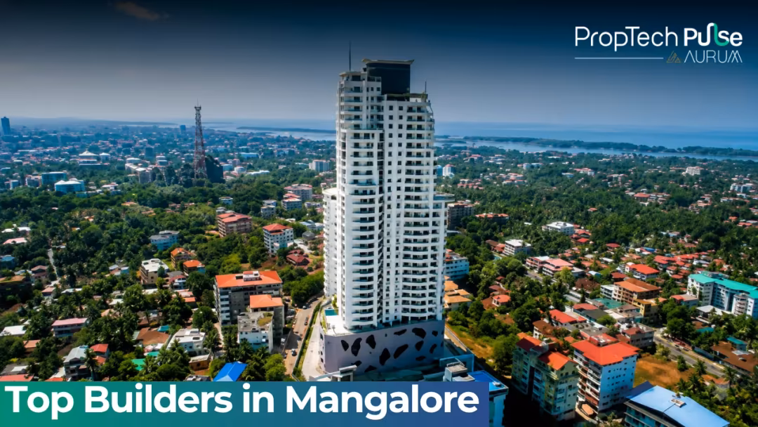 Top Builders in Mangalore 2026: Leading Real Estate Developers