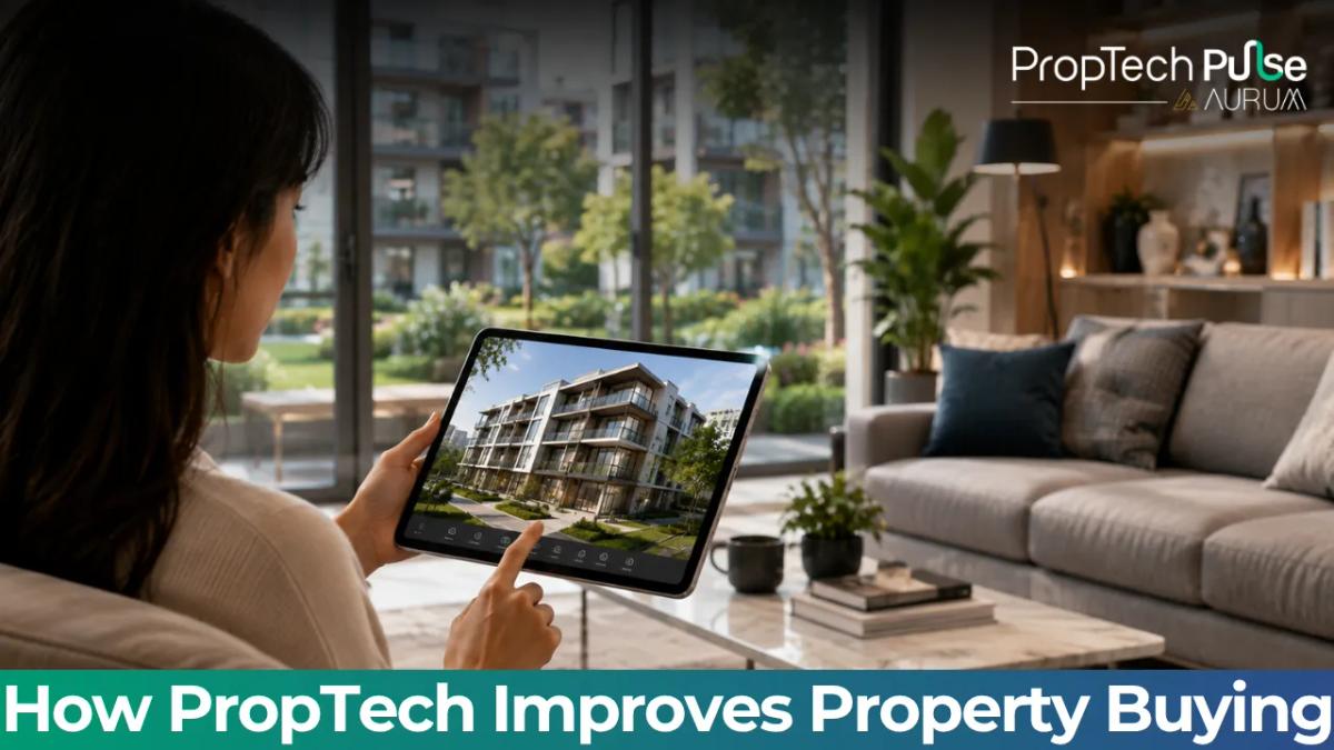 How PropTech Improves the Property Buying Experience