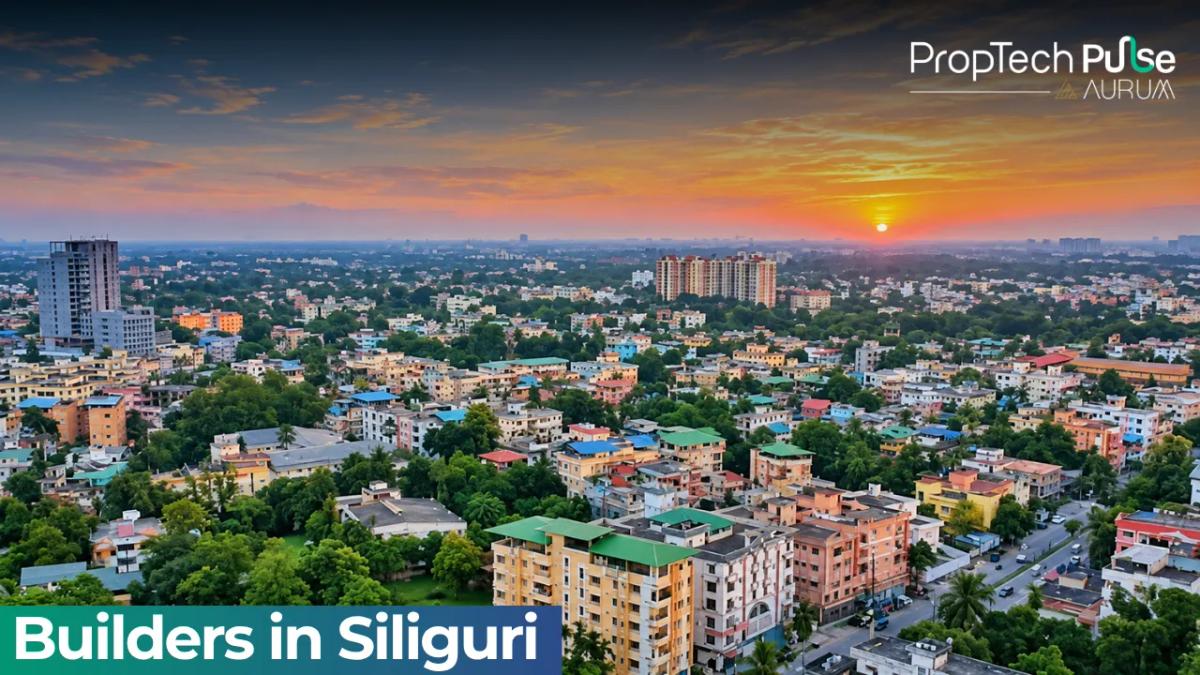 Builders in Siliguri 2026: Real Estate Companies to Know