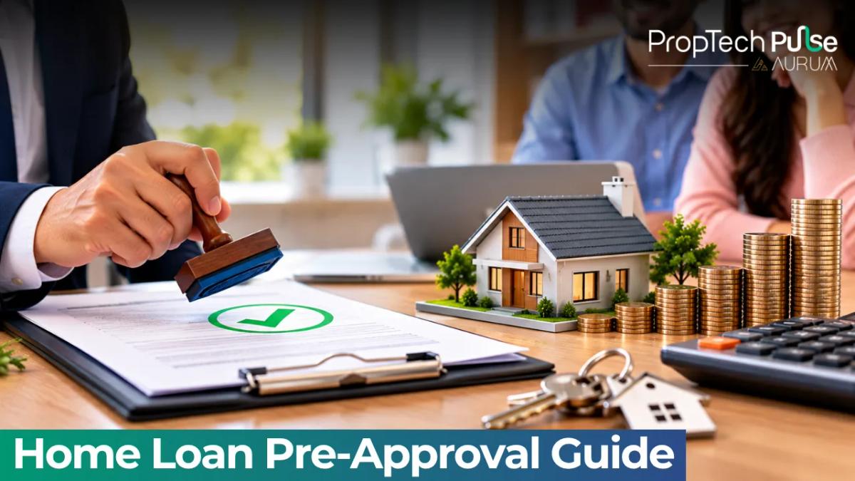 Home Loan Pre-Approval: Meaning, Benefits & Process