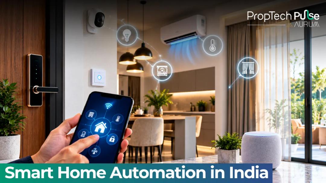 Smart Home Automation in India: Cost, Benefits & Guide