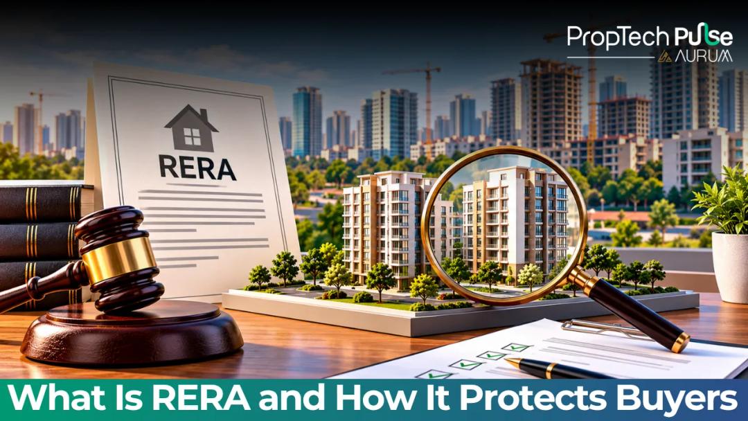 What Is RERA? Buyer Rights, Rules and Project Checks