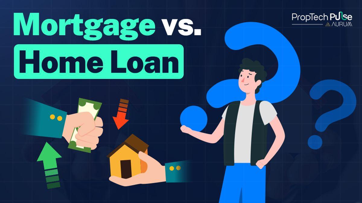 Mortgage vs. Home Loan: Understanding the Key Differences and Which One is Right for You