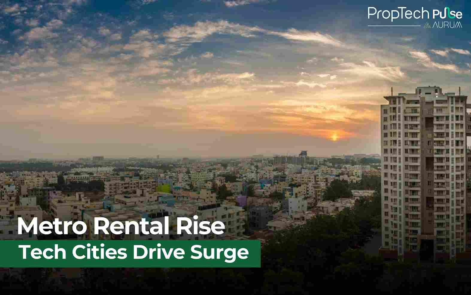 Metro Housing Rents Surge in 2025 as Tech Hubs Lead the Charge