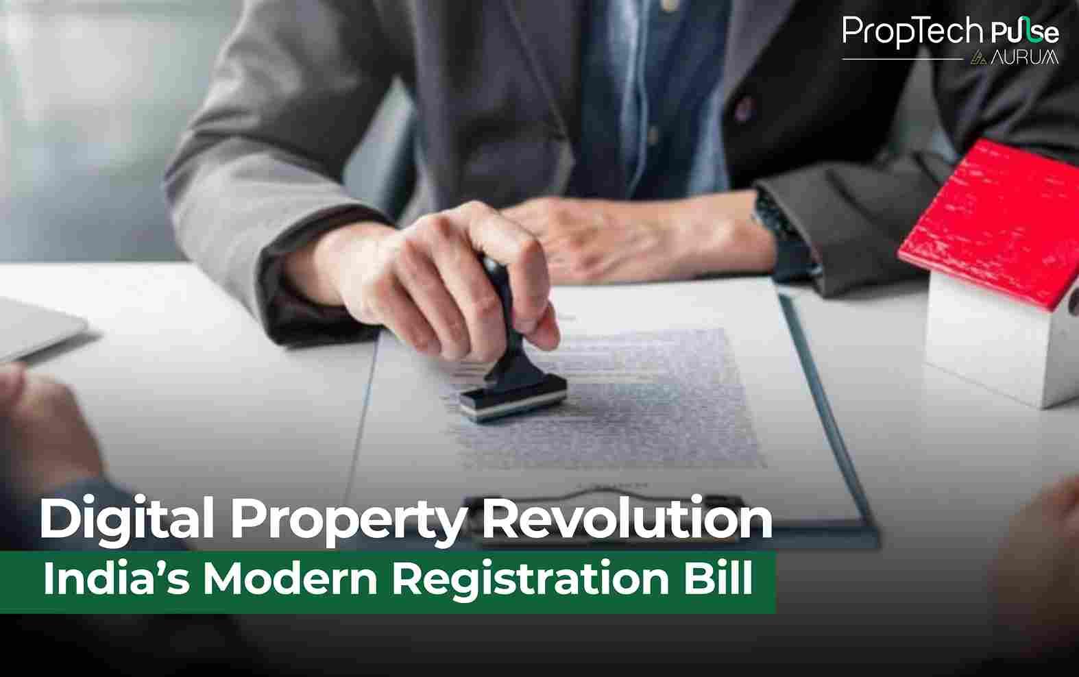 India Proposes Registration Bill 2025 for Secure Digital Property Transactions