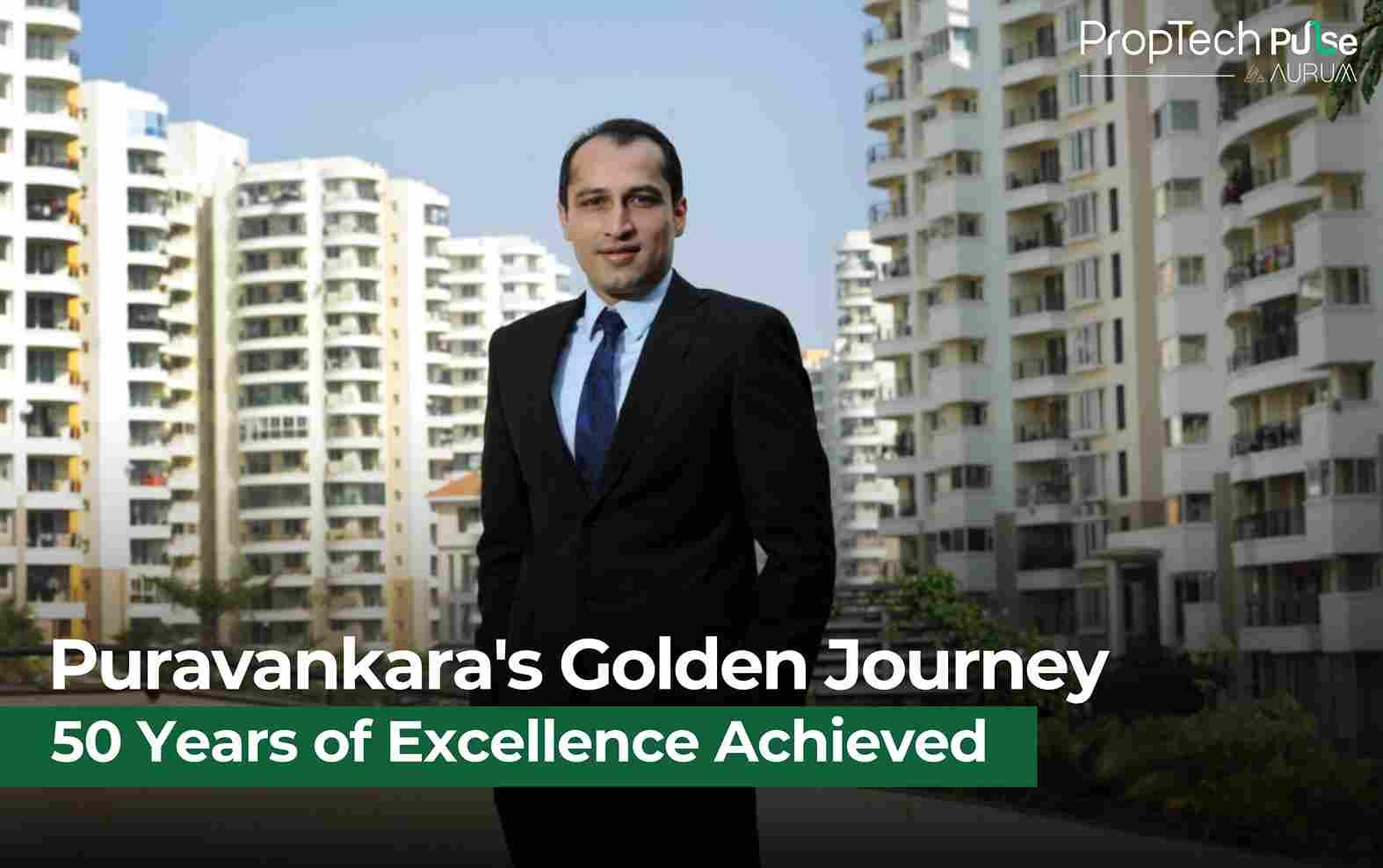 Puravankara's Golden Jubilee: A Legacy of Trust Enters New Era