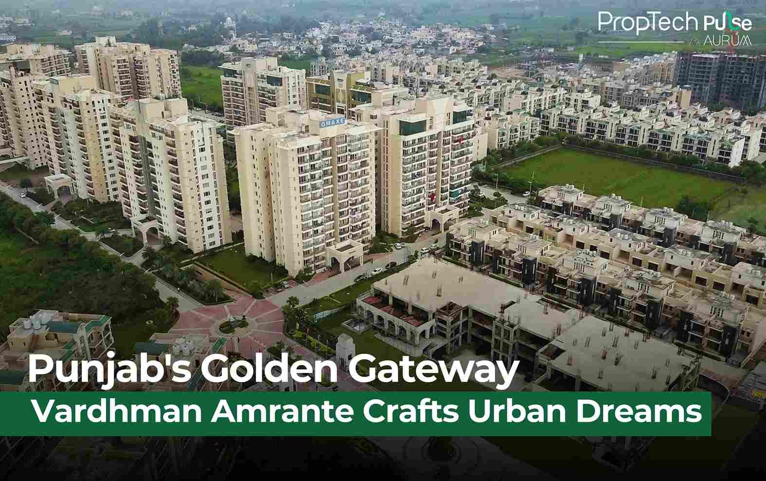 Ludhiana's Urban Renaissance: Vardhman Amrante's Vision Unfolds