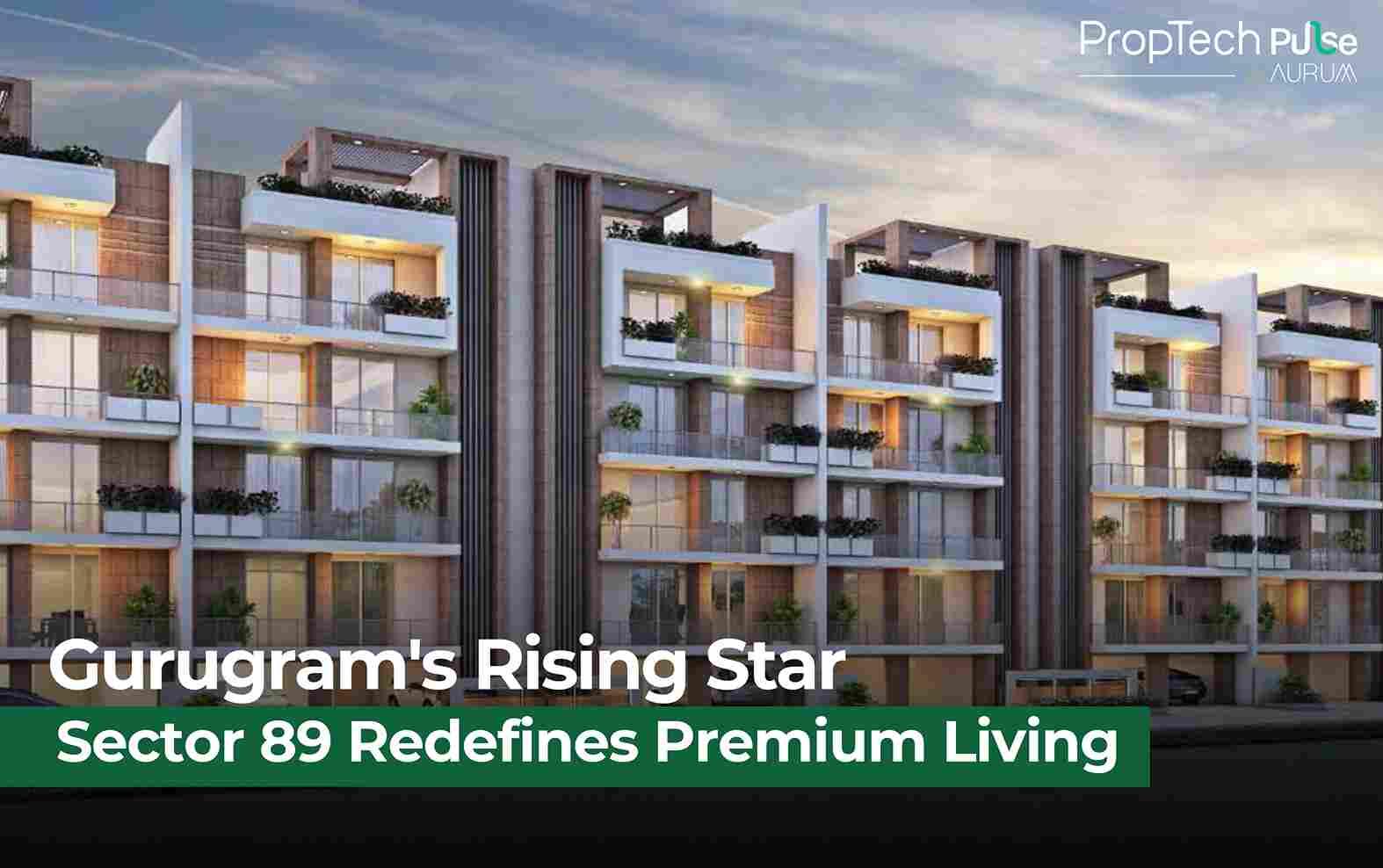 Gurugram's Hidden Gem: Sector 89 Emerges as 2025's Premier Investment Haven