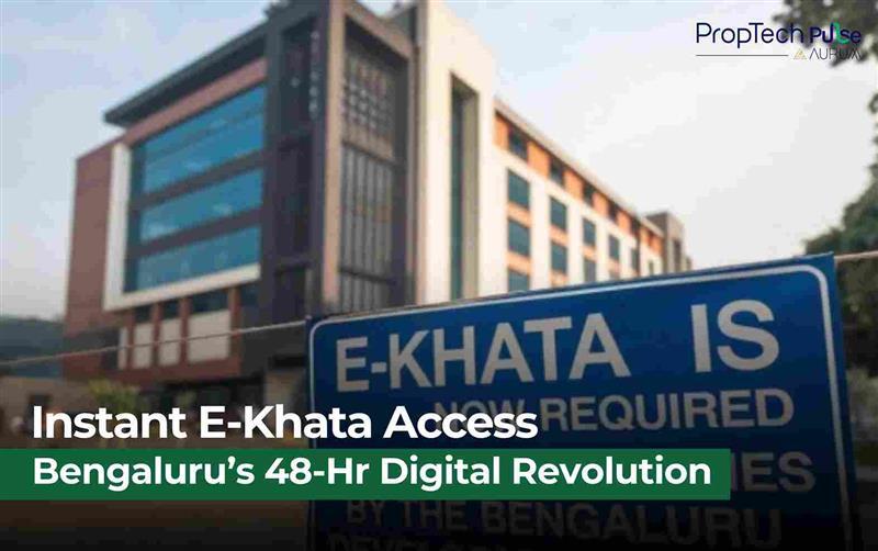Bengaluru’s e-Khata Revolution: Digital Property Certificates in 48 Hours
