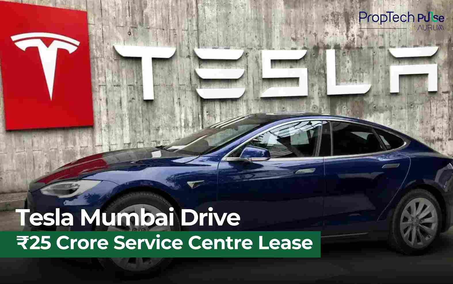 Tesla Leases ₹25 Crore Mumbai Service Centre to Accelerate India Expansion