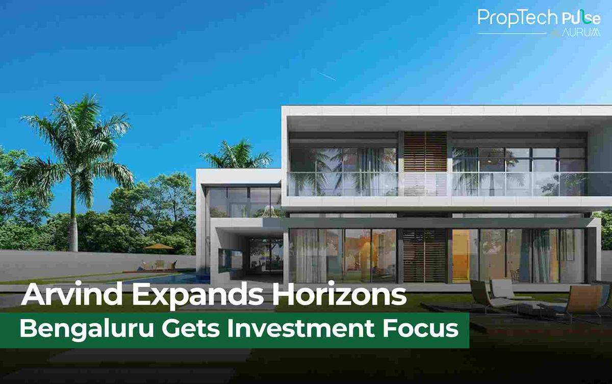 Arvind Smartspaces to Invest ₹1,000 Crore, Prioritizes Bengaluru’s Growth