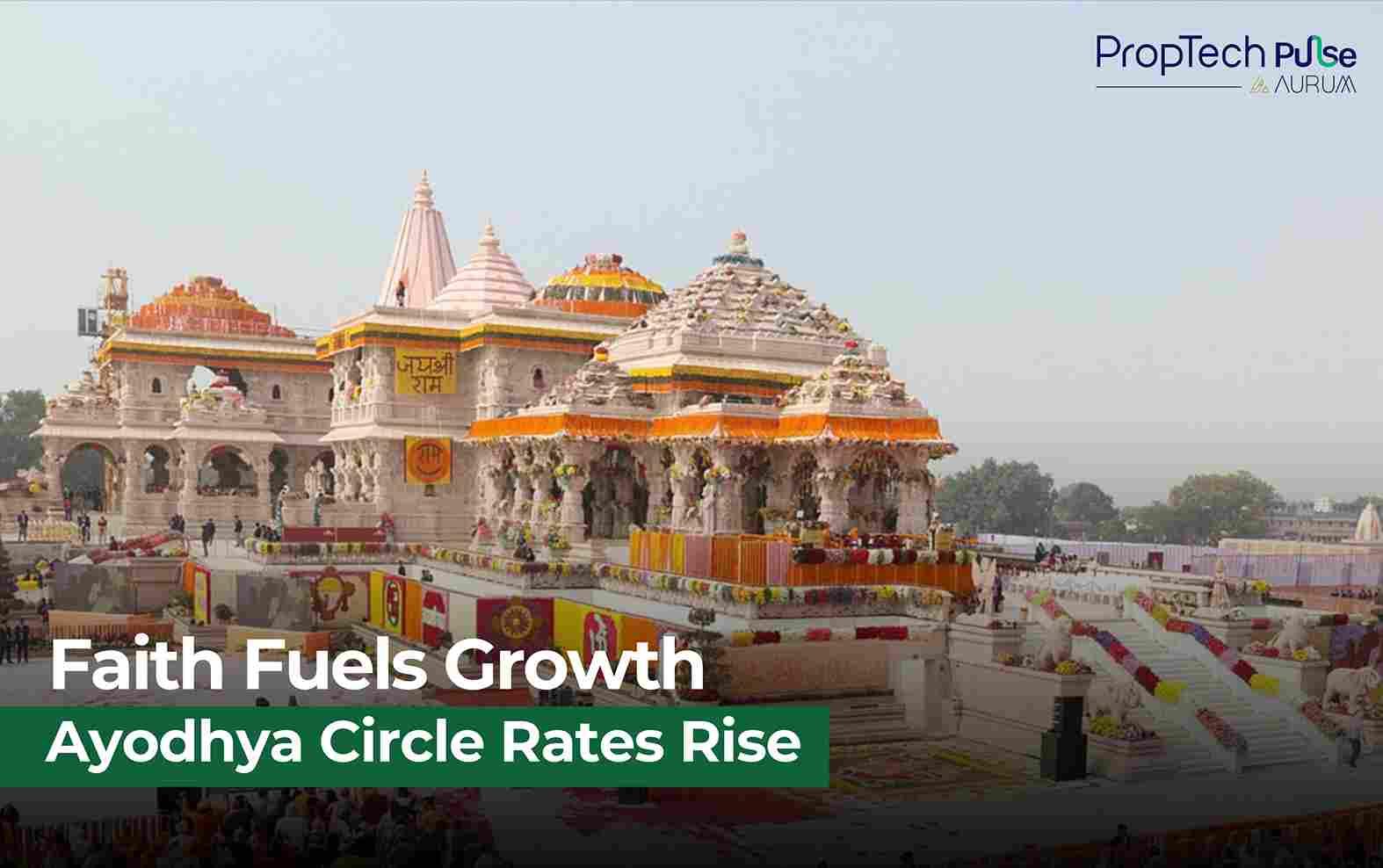 Ayodhya’s Land Boom: Circle Rates Soar Up to 200%