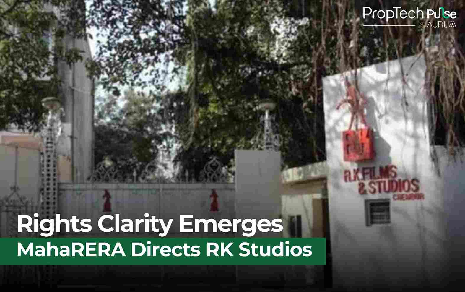 MahaRERA Directs RK Studios