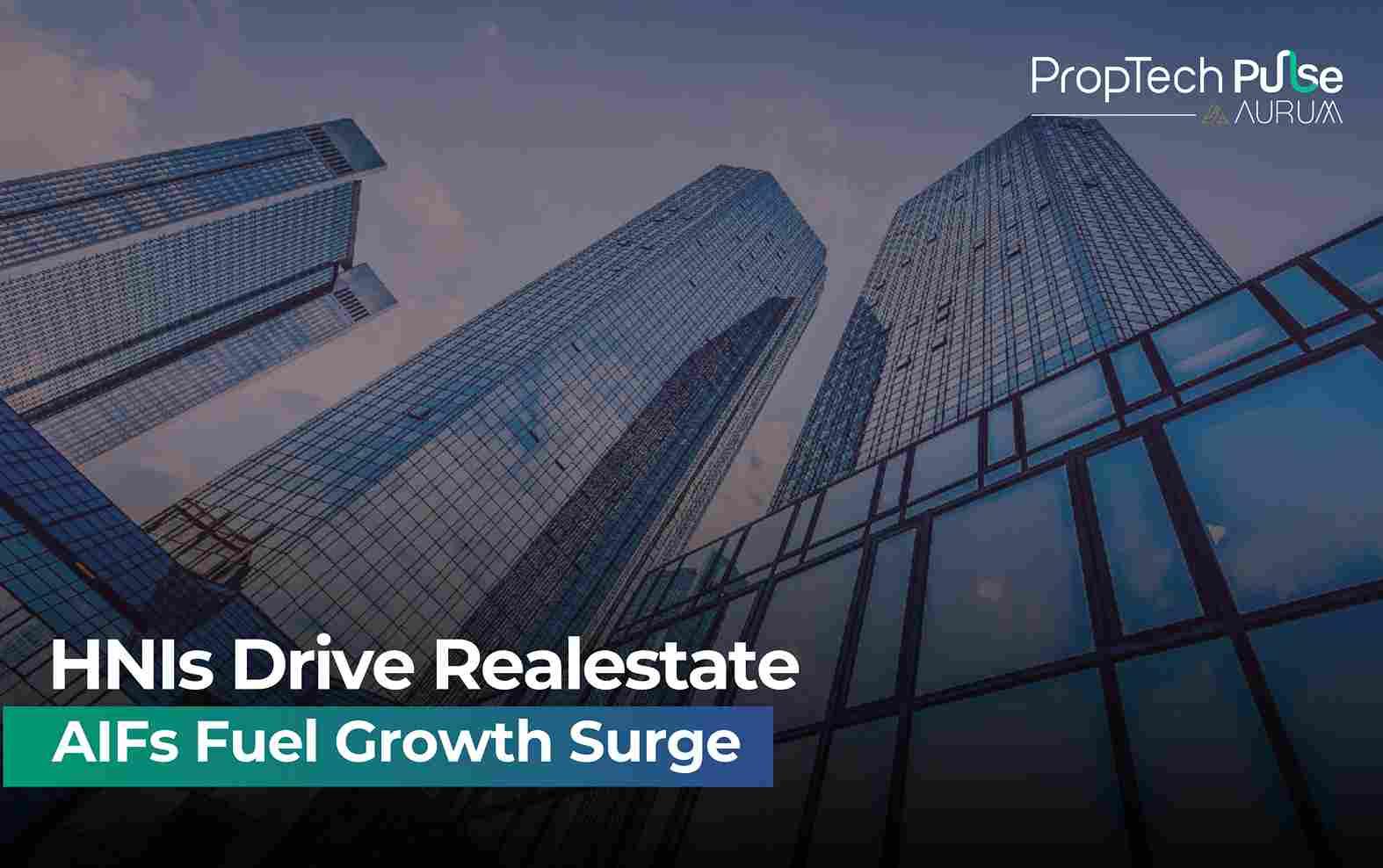 HNIs Reshape Real Estate Investing