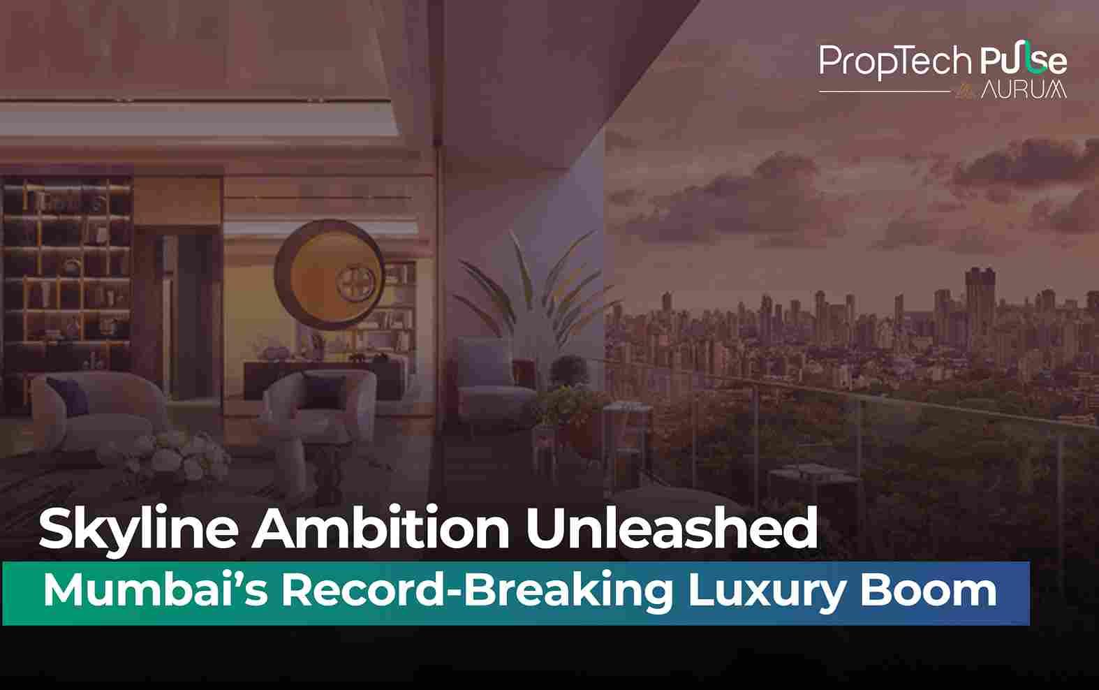 Mumbai Luxury Realty Sales