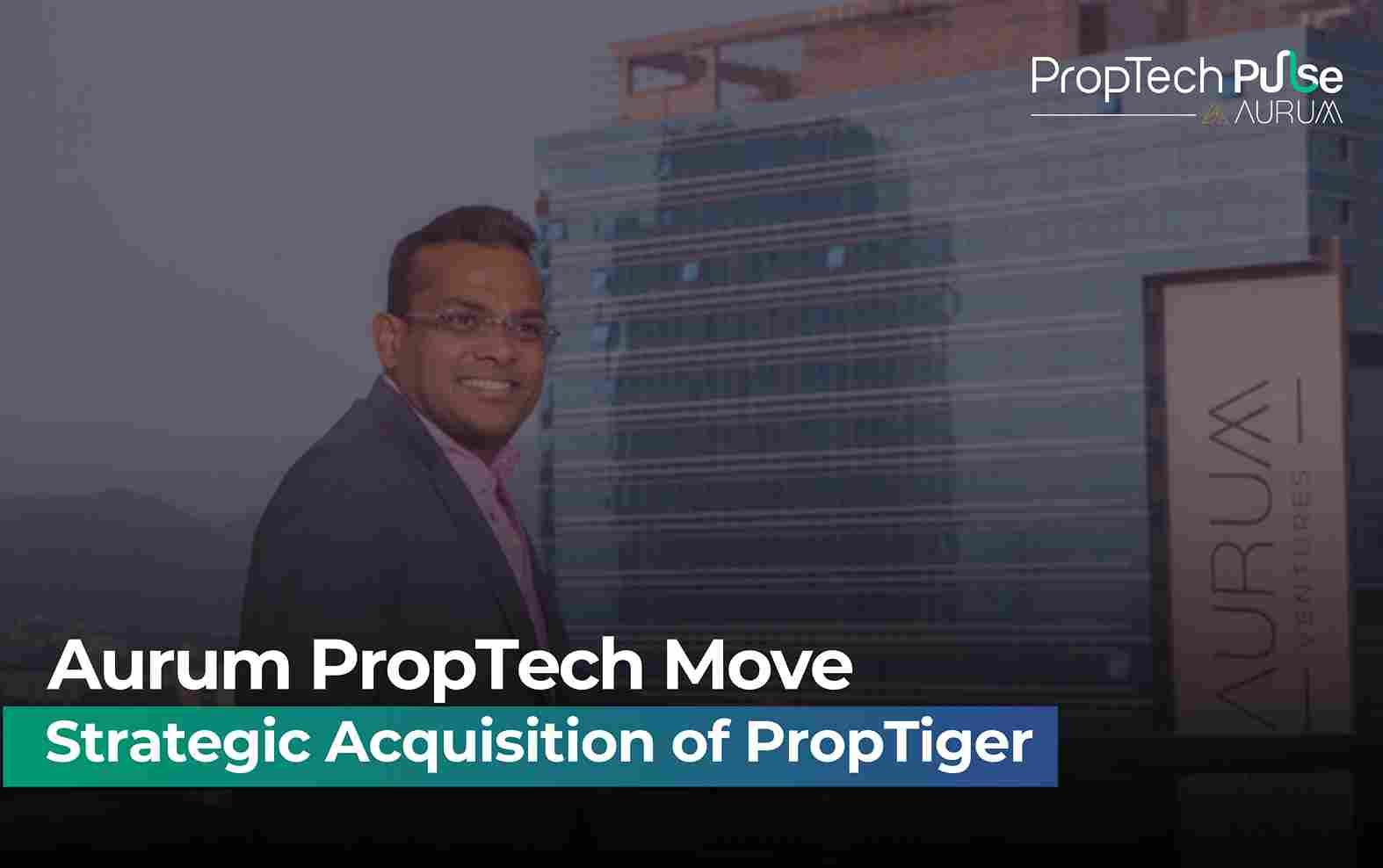 Aurum PropTech’s Strategic Leap
