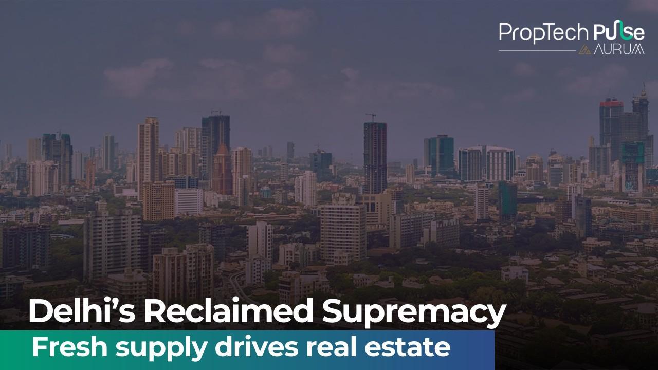 Delhi's Revitalized Realty