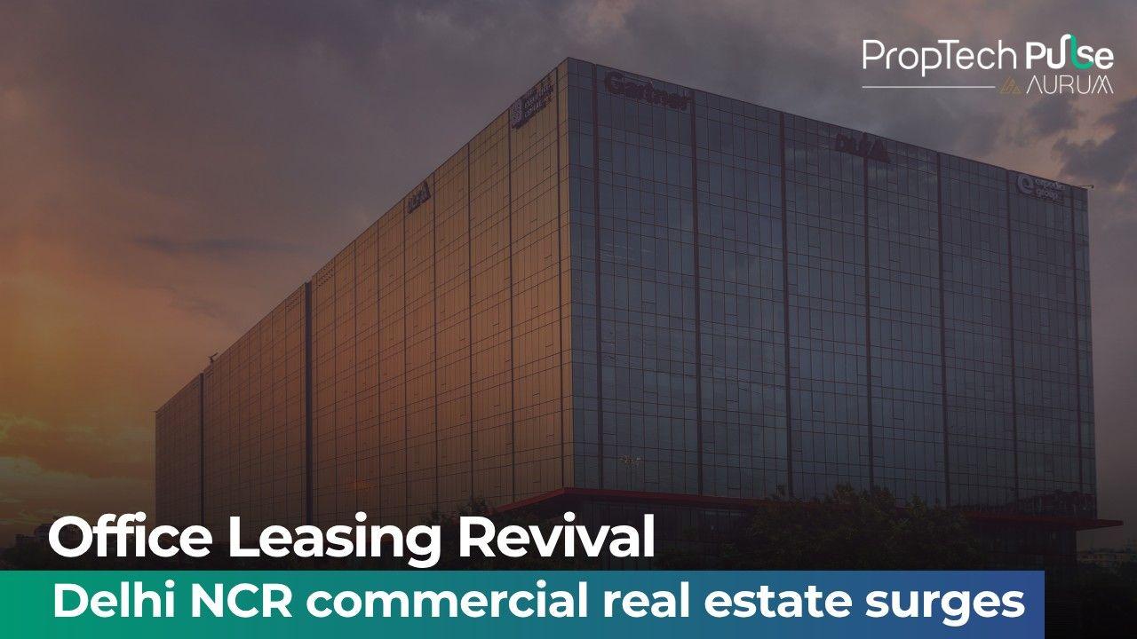 An office building in Delhi NCR showcasing strong leasing activity.