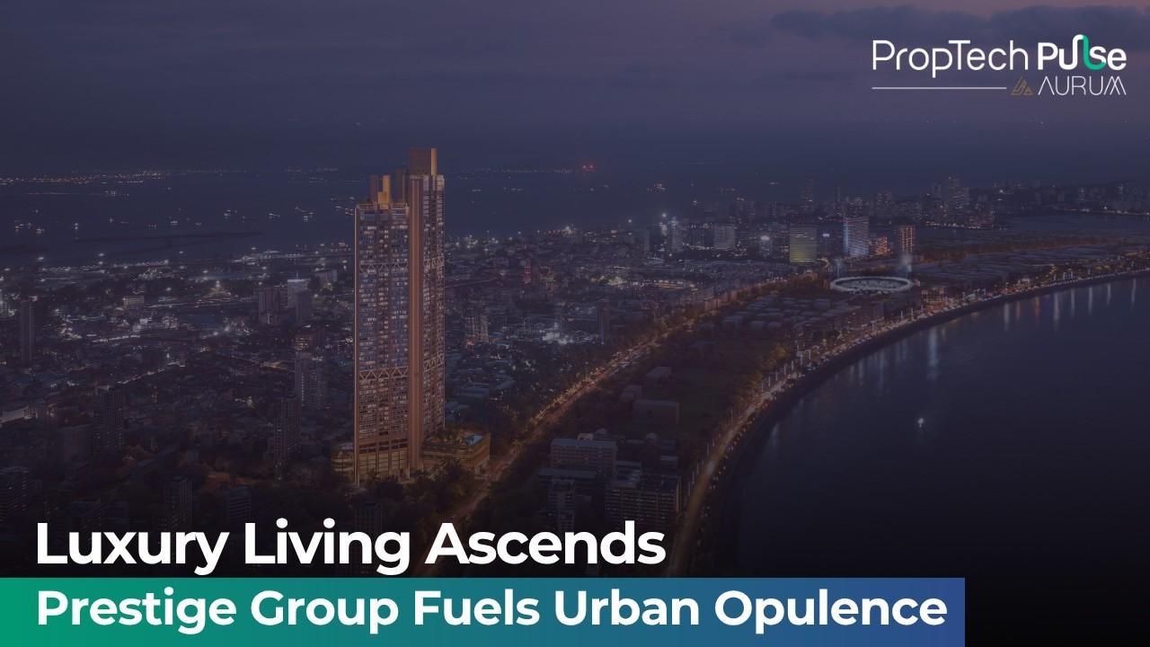 Luxury housing development by Prestige Group in India