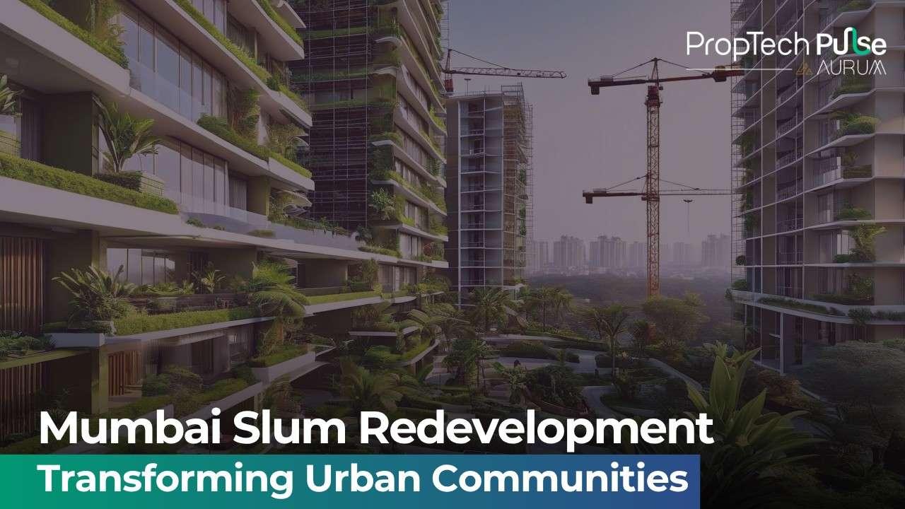 Mumbai Slum Redevelopment Initiative